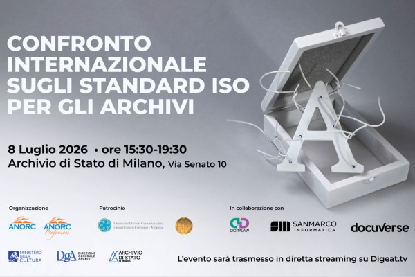 convegno “Confronto internazionale sugli standard ISO per gli archivi“ — Milano, 8 luglio 2026
