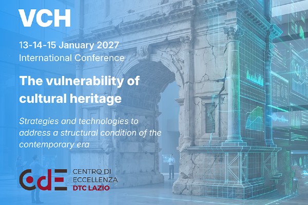 call for abstract ”VCH 2027 – The Vulnerability of Cultural Heritage. Strategies and technologies to address a structural condition of the contemporary era”