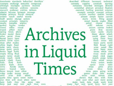 Archives in Liquid Times