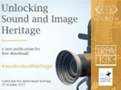Unlocking Sound and Image Heritage