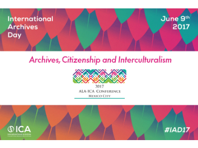 Archives, Citizenship and Multiculturalism - Giornata Internazionale degli Archivi 2017