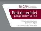 Reti di archivi per gli archivi in rete. Conservazione e accesso ai patrimoni digitali - edizioni ANAI