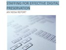 Staffing for Effective Digital Preservation