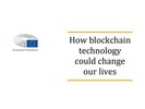 report: How blockchain technology could change our lives