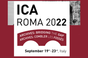 “Archives: Bridging the Gap”: dal 19 al 23 settembre Roma ospita la nona conferenza di ICA, Consiglio Internazionale degli Archivi