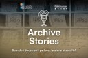 “Archive Stories”: un podcast per valorizzare l’archivio bancario più grande del mondo