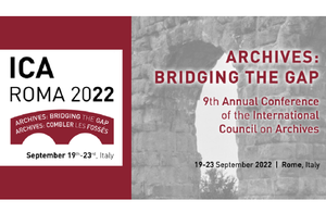 “Archives: Bridging the Gap”: pubblicato il programma preliminare della nona conferenza di ICA, Consiglio Internazionale degli Archivi, in svolgimento a Roma dal 19 al 23 settembre