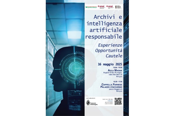 Giornata di studi: "Archivi e intelligenza artificiale responsabile, Esperienze opportunità cautele" - Bologna, 16 maggio 2025