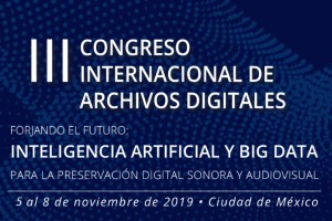 III Congreso Internacional de Archivos Digitales