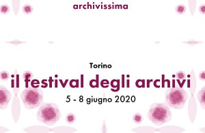 "Archivissima" e "La notte degli archivi" si faranno in Digital Edition