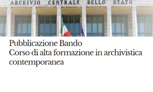 Pubblicato il bando per l’accesso al Corso di alta formazione in archivistica contemporanea