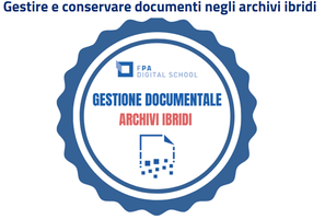 “Gestire e conservare documenti negli archivi ibridi”: a novembre un Campus a cura di FPA Digital School