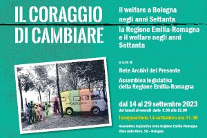 Fotografie, comunicati, riviste e delibere: l’Assemblea legislativa dell’Emilia-Romagna ospita la mostra  “Il coraggio di cambiare. Il welfare a Bologna negli anni Settanta”