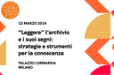 "Leggere l'archivio e i suoi segni: strategie e strumenti per la conoscenza". A Milano l’edizione 2024 di “In Archivio”