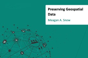 Online il volume “Preserving Geospatial Data”