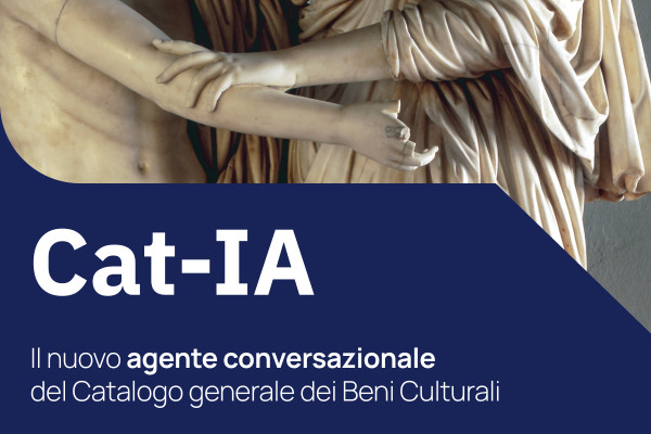 Cat-IA - Il nuovo agente conversazionale del Catalogo generale dei Beni Culturali