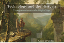 Pubblicato il volume "Technology and the Historian Transformations in the Digital Age"