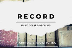 Record. Un podcast d'Archivio