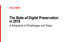 The State of Digital Preservation in 2018